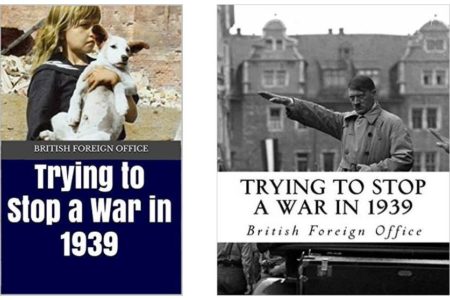 Trying to Stop a War in 1939 Kindle and Paperback Cover