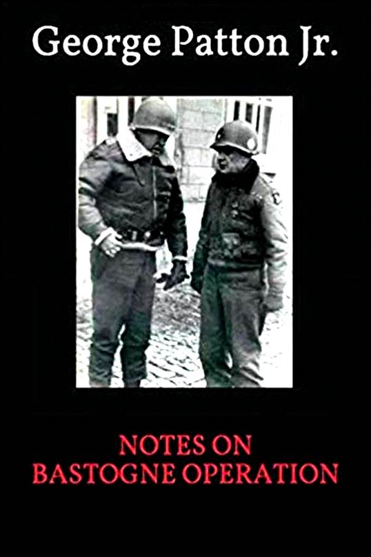Notes on Bastogne Operation Book Cover